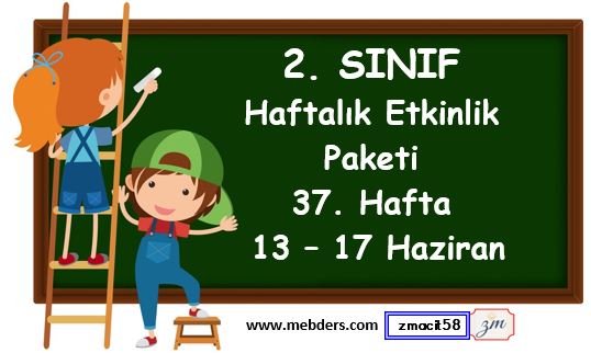 2. Sınıf 37. Hafta Etkinlik Paketi (13 - 17 Haziran)